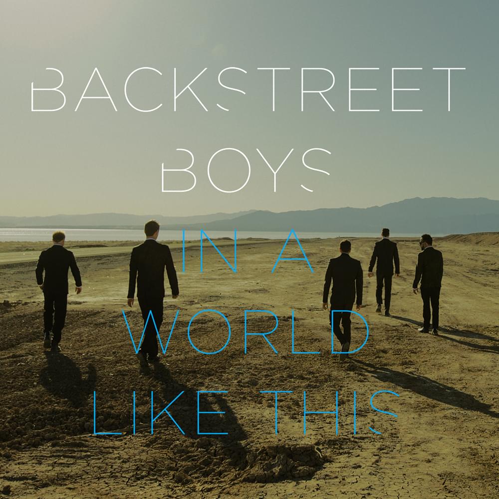 Album cover art for "In a World Like This" by Backstreet Boys