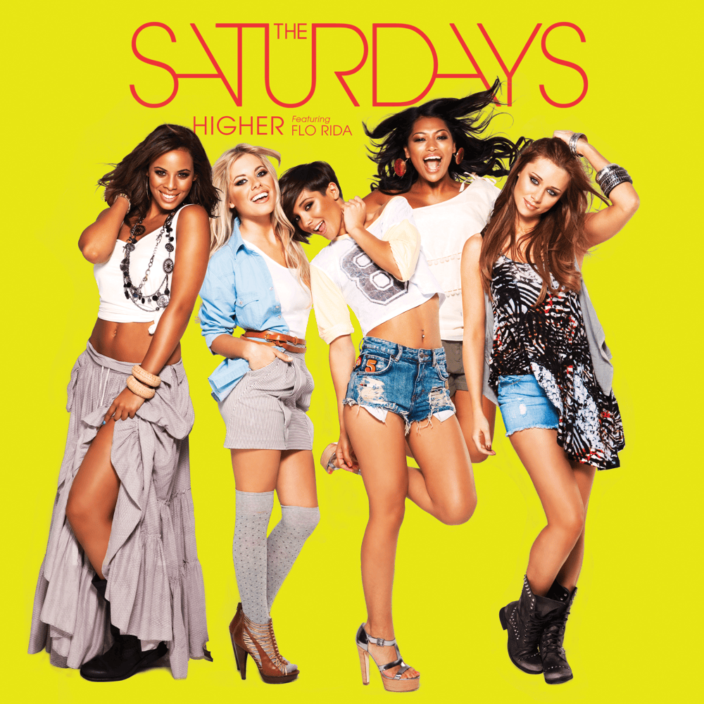 Higher (Remix) by The Saturdays