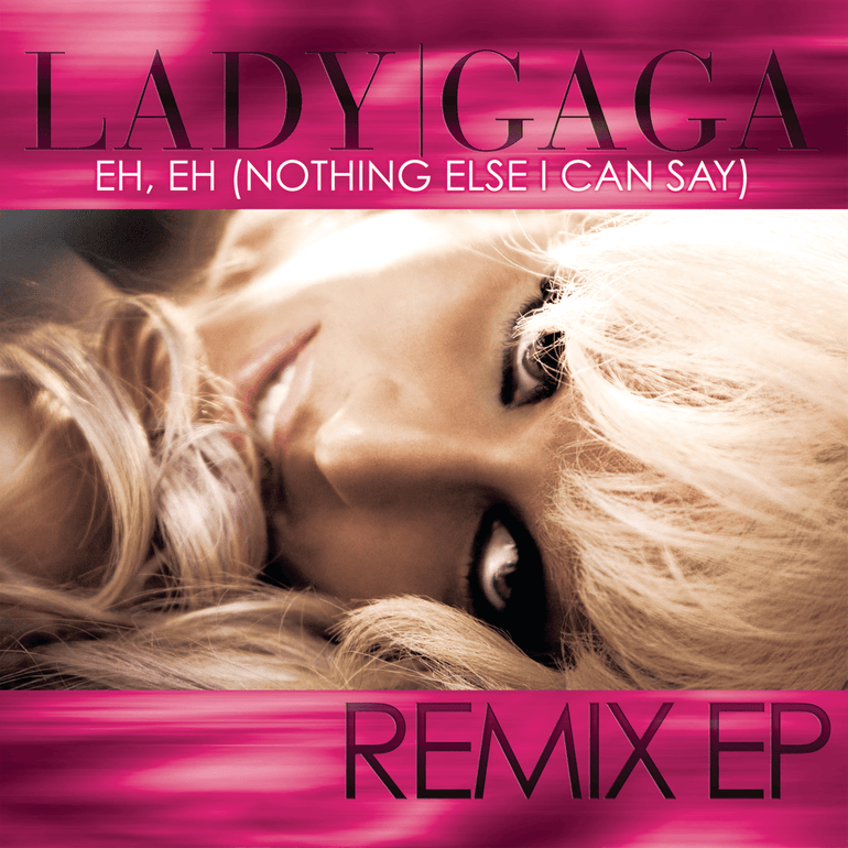 Album cover art for "Eh, Eh (Nothing Else I Can Say) [FrankMusik “Cut Snare Edit” Remix]" by Lady Gaga