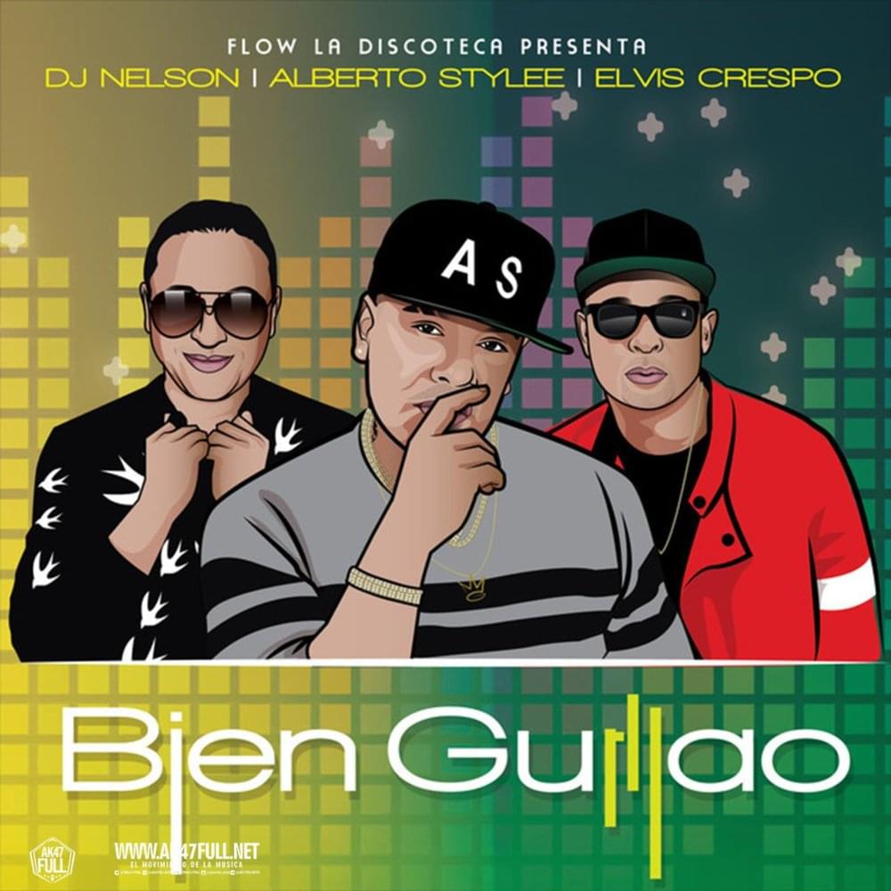 Album cover art for "Bien Guillao’" by DJ Nelson