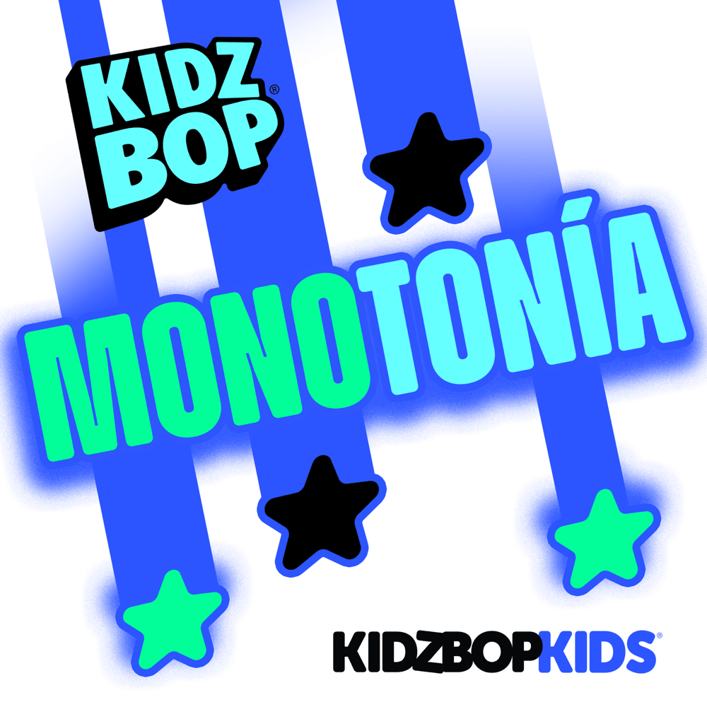 Album cover art for "Monotonía" by KIDZ BOP Kids
