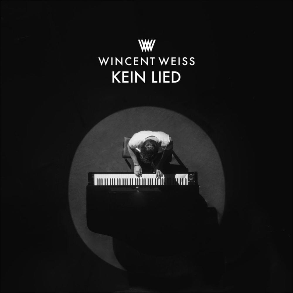 Album cover art for "Kein Lied" by Wincent Weiss