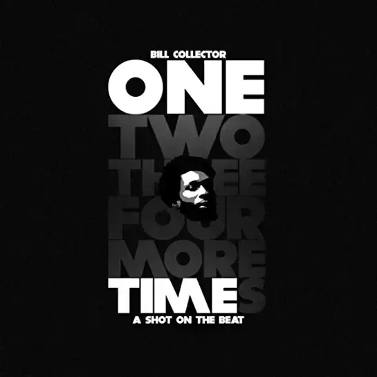Album cover art for "One Time" by Bill Collector