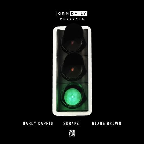Album cover art for "Green Light" by GRM Daily & Blade Brown & Skrapz & Hardy Caprio