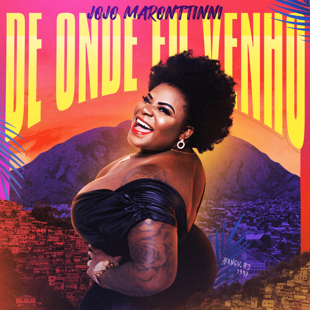 De Onde Eu Venho by Jojo Maronttinni