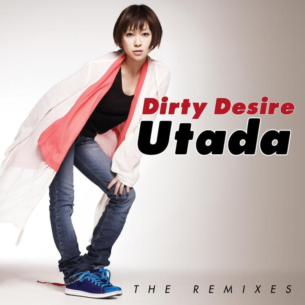 Album cover art for "Dirty Desire" by 宇多田ヒカル (Hikaru Utada)