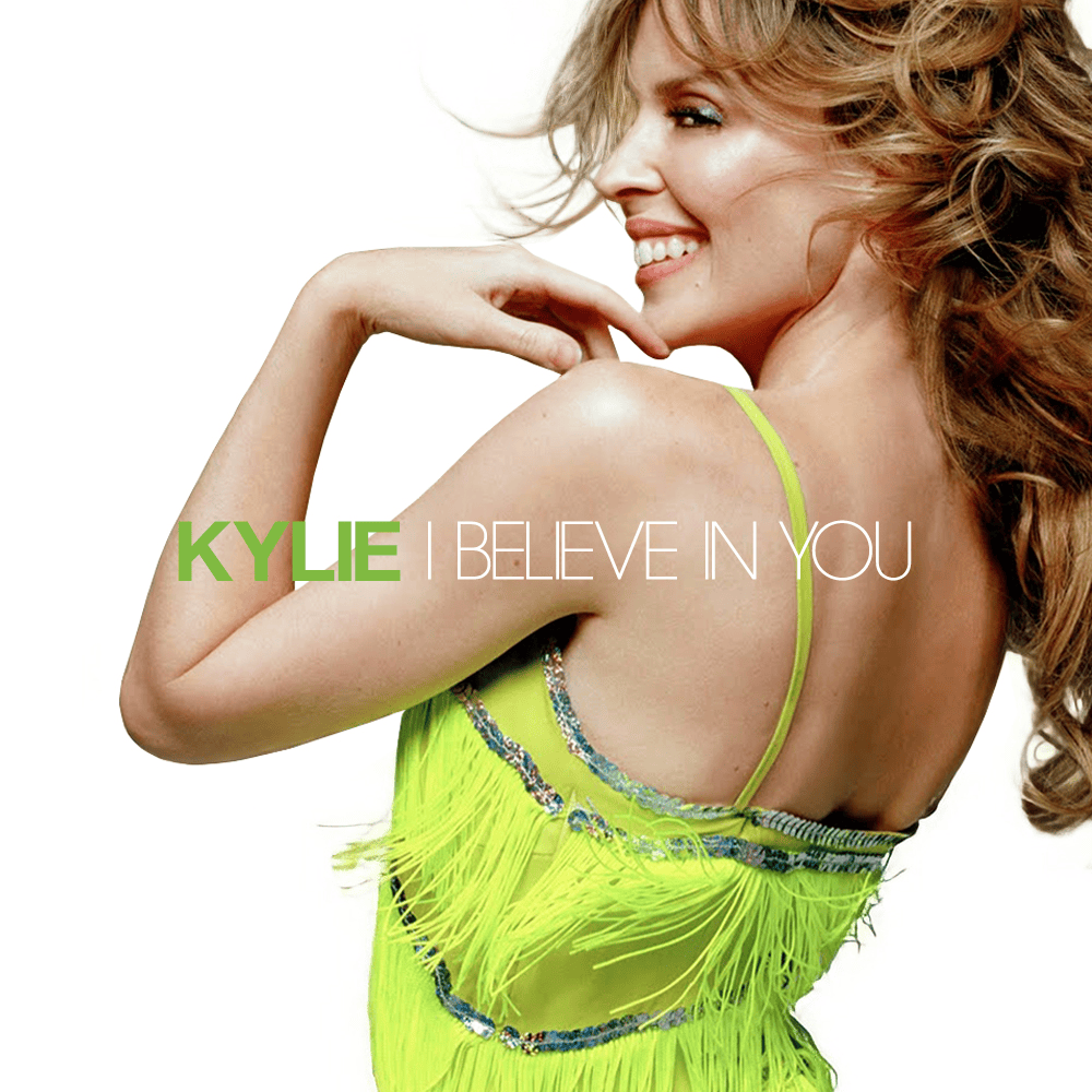 Album cover art for "I Believe in You" by Kylie Minogue