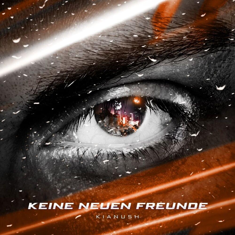 Album cover art for "Keine neuen Freunde" by Kianush