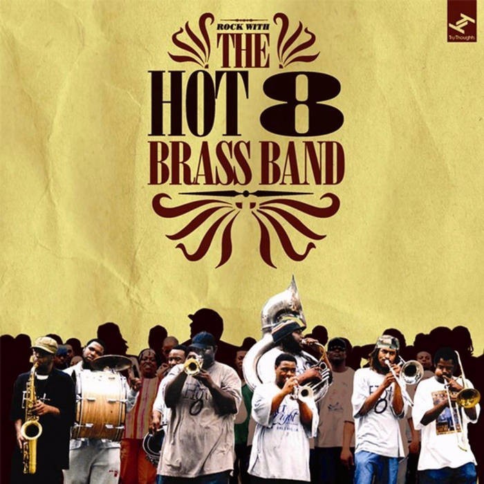 Album cover art for "Sexual Healing" by Hot 8 Brass Band