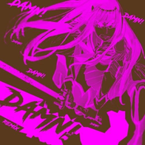 Album cover art for "DAMN! (Remix)" by pdr dax