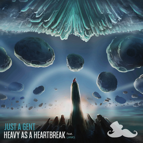 Heavy As A Heartbreak by Just A Gent