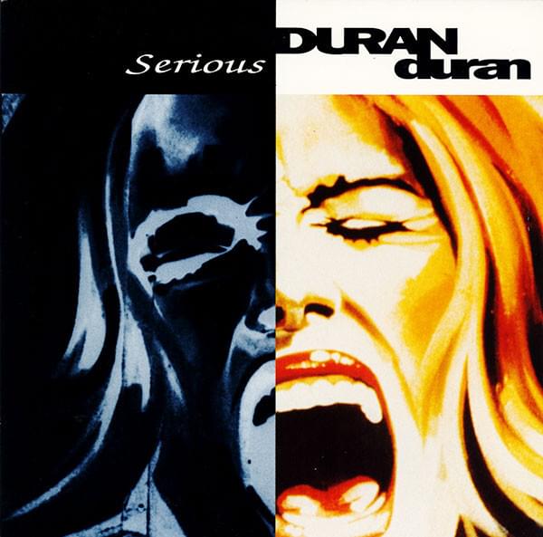 Album cover art for "Serious [Single Edit]" by Duran Duran