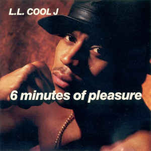 Album cover art for "6 Minutes of Pleasure" by LL COOL J