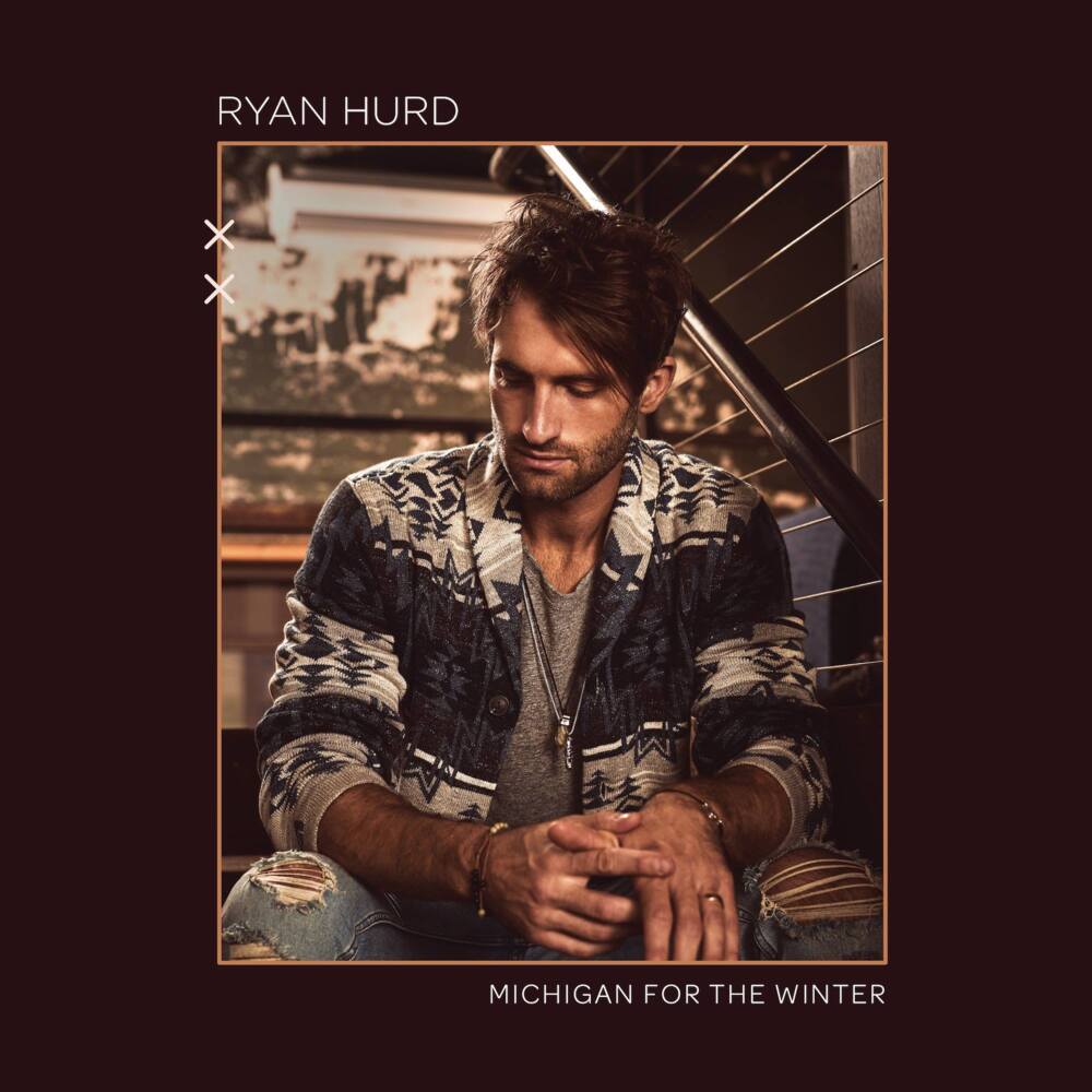 Album cover art for "Michigan for the Winter" by Ryan Hurd