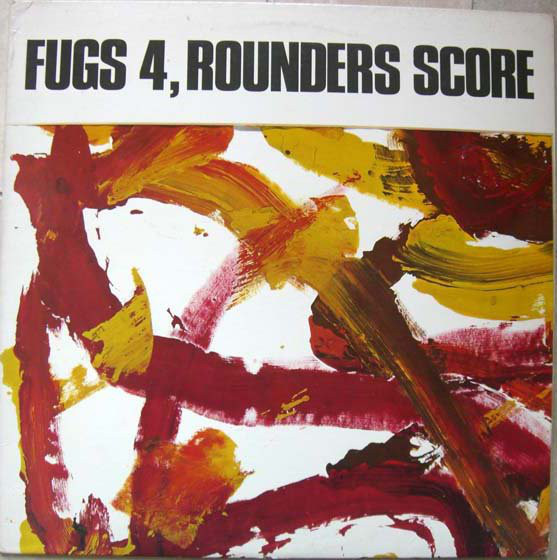 Cover image for Fugs 4, Rounders Score