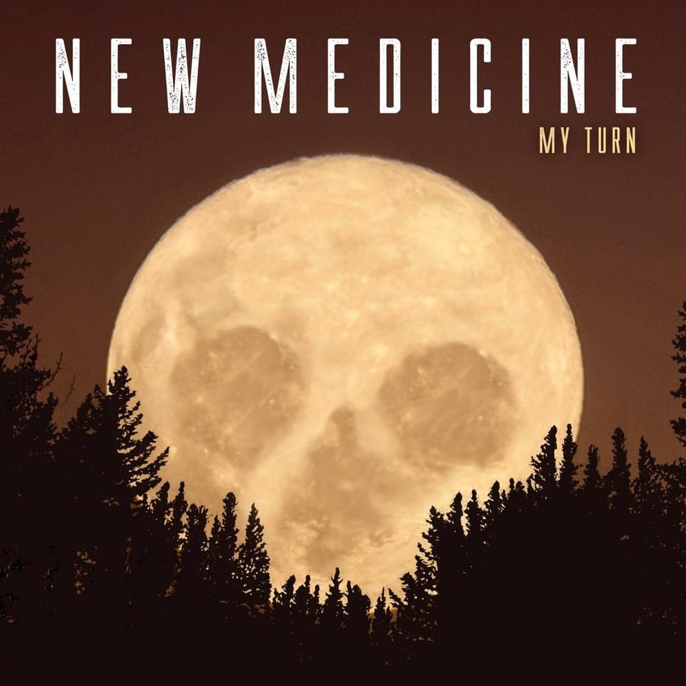 Album cover art for "My Turn" by New Medicine