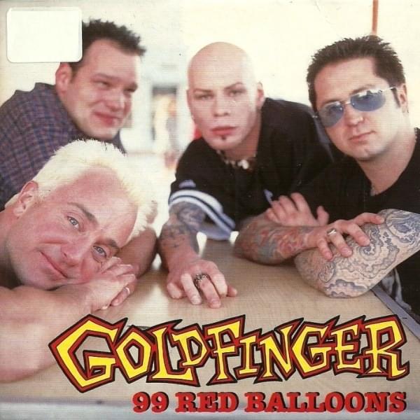 99 Red Balloons by Goldfinger
