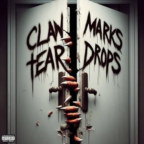 Album cover art for "CLAW MARKS TEAR DROPS" by BEXEY