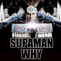 Album cover art for "Why" by Supaman
