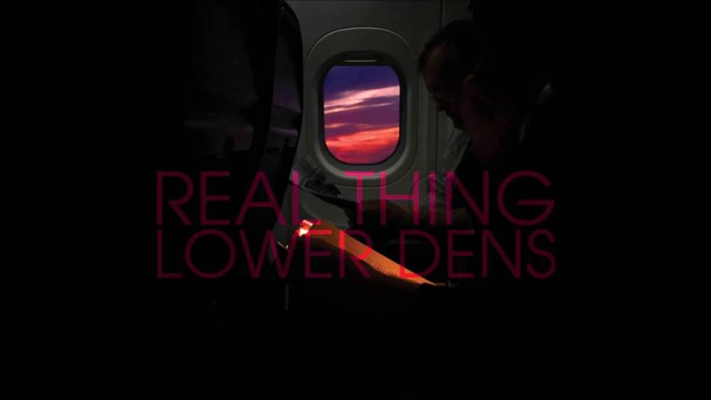 Real Thing by Lower Dens