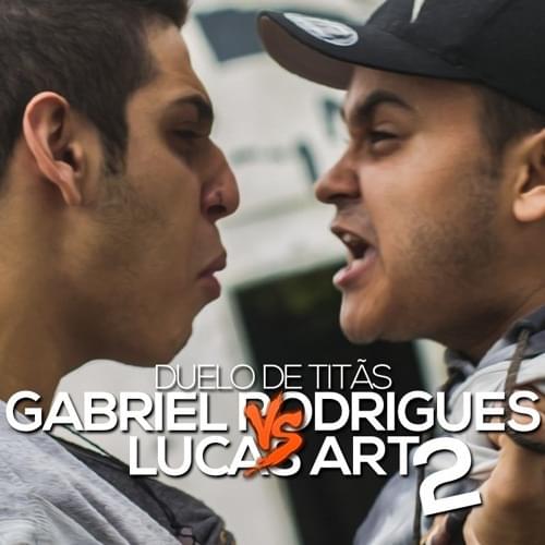 Album cover art for "Gabriel Rodrigues VS. Lucas ART 2" by 7 Minutoz