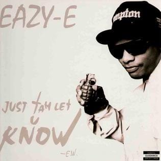 Album cover art for "Just Tah Let U Know" by Eazy-E