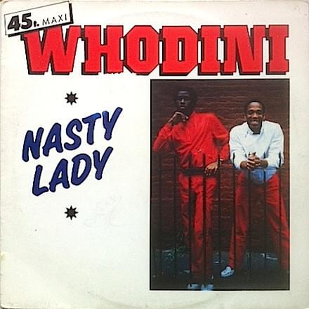 Album cover art for "Nasty Lady" by Whodini