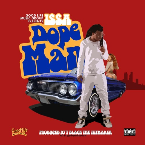 Album cover art for "Dope Man" by Issa