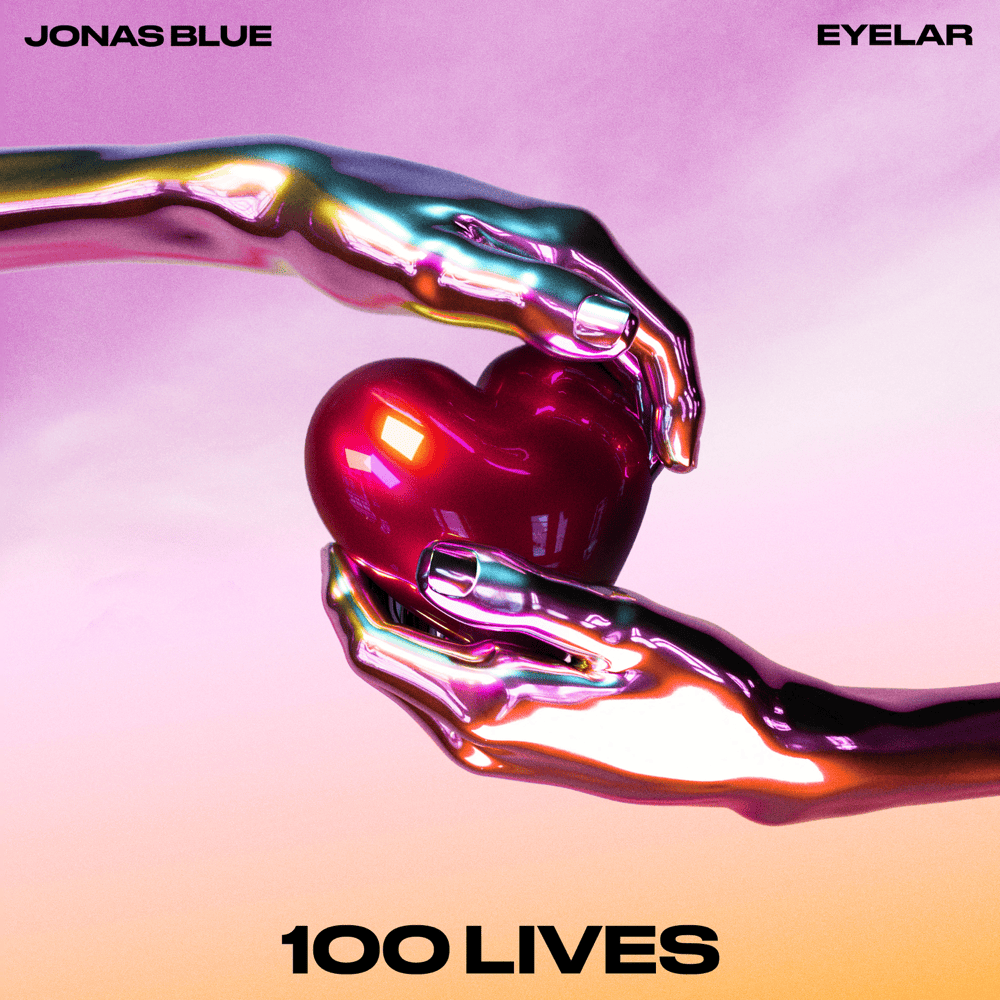 Album cover art for "100 Lives" by Jonas Blue