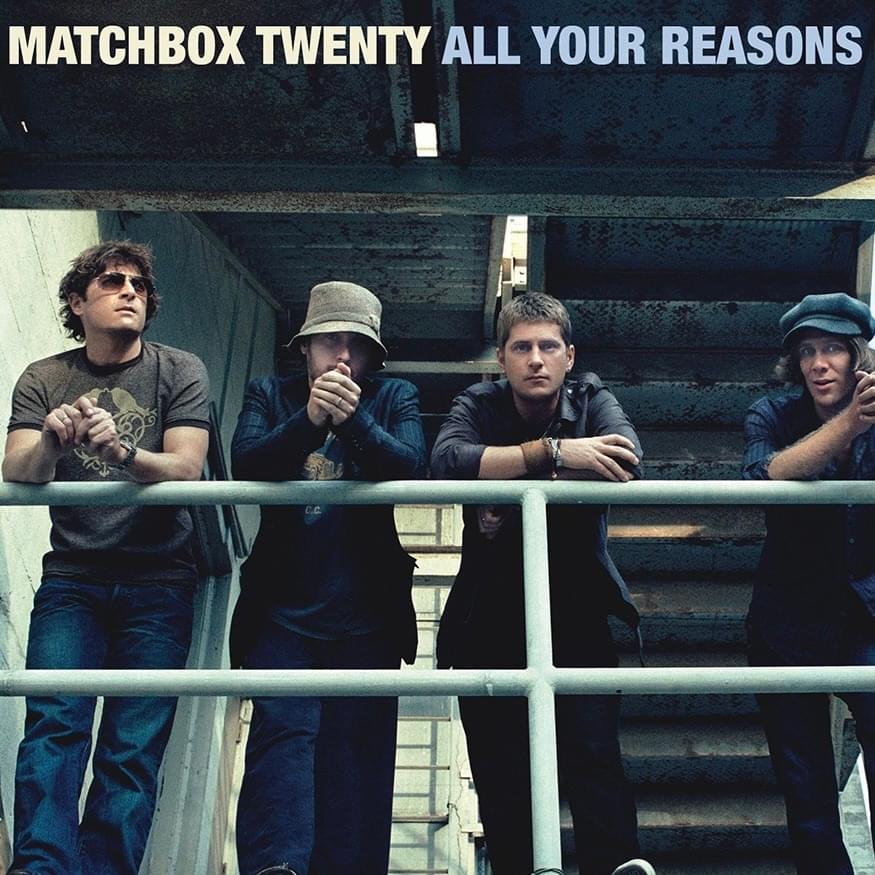 Album cover art for "All Your Reasons" by Matchbox Twenty