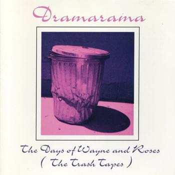 Cover image for The Days of Wayne and Roses (The Trash Tapes)