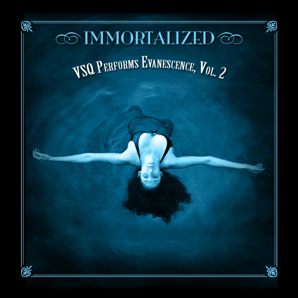 Cover image for Immortalized: VSQ Performs Evanescence, Vol. 2