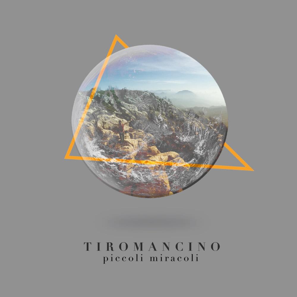 Album cover art for "Piccoli miracoli" by Tiromancino