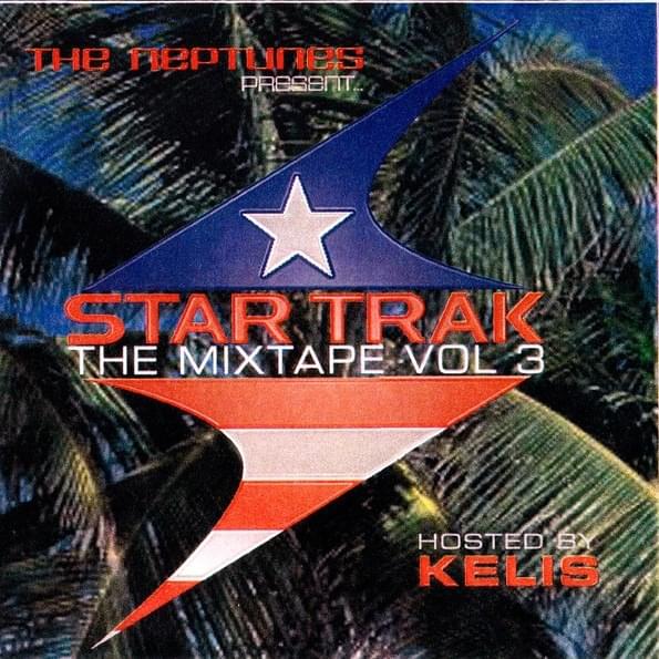 Cover image for The Neptunes Present... Star Trak: The Mixtape Vol. 3