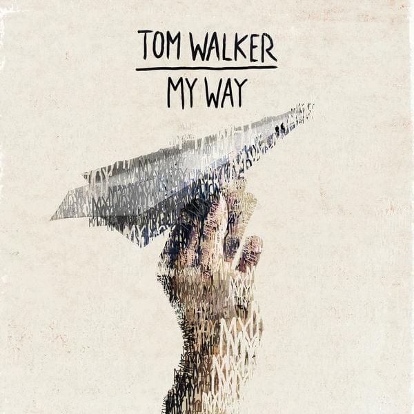 Album cover art for "My Way" by Tom Walker