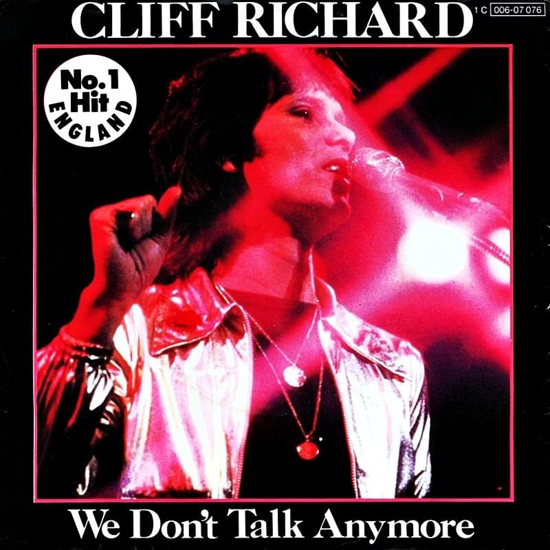 Album cover art for "We Don’t Talk Anymore" by Cliff Richard