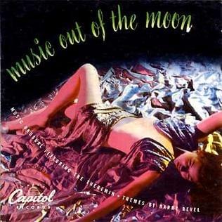 Cover image for Music Out of the Moon: Music Unusual Featuring the Theremin - Themes by Harry Revel 