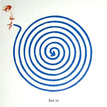 Album cover art for "Say It" by XTC