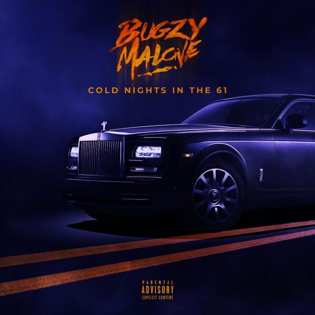Album cover art for "Cold Nights In The 61" by Bugzy Malone
