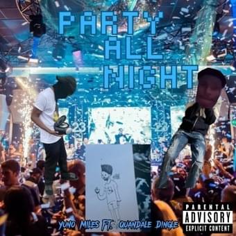 Album cover art for "Party All Night Remix" by Yuno Miles & ticklemytip