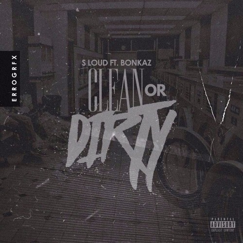 Album cover art for "Clean or Dirty" by S Loud