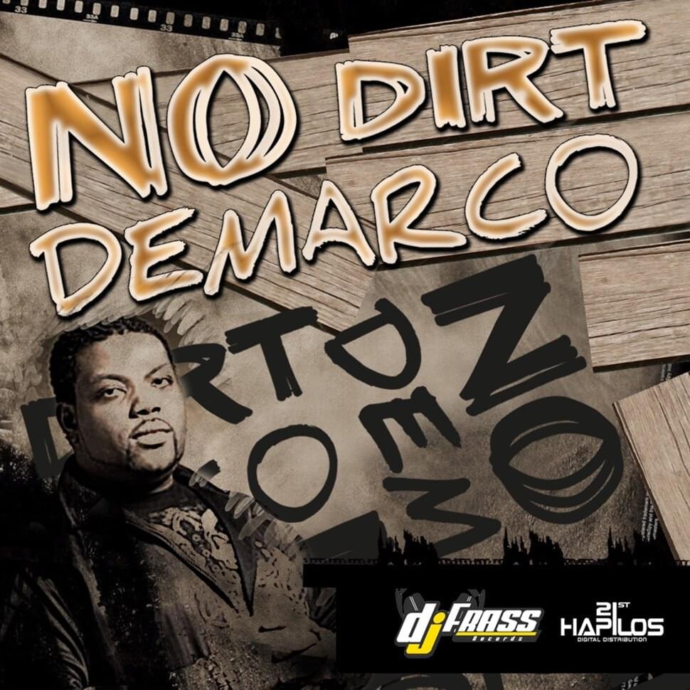 Album cover art for "No Dirt (Nuh Dirt)" by Demarco