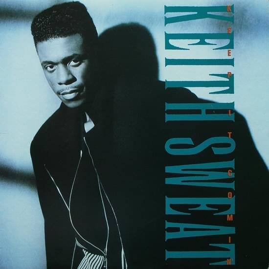 Album cover art for "Keep It Comin’" by Keith Sweat