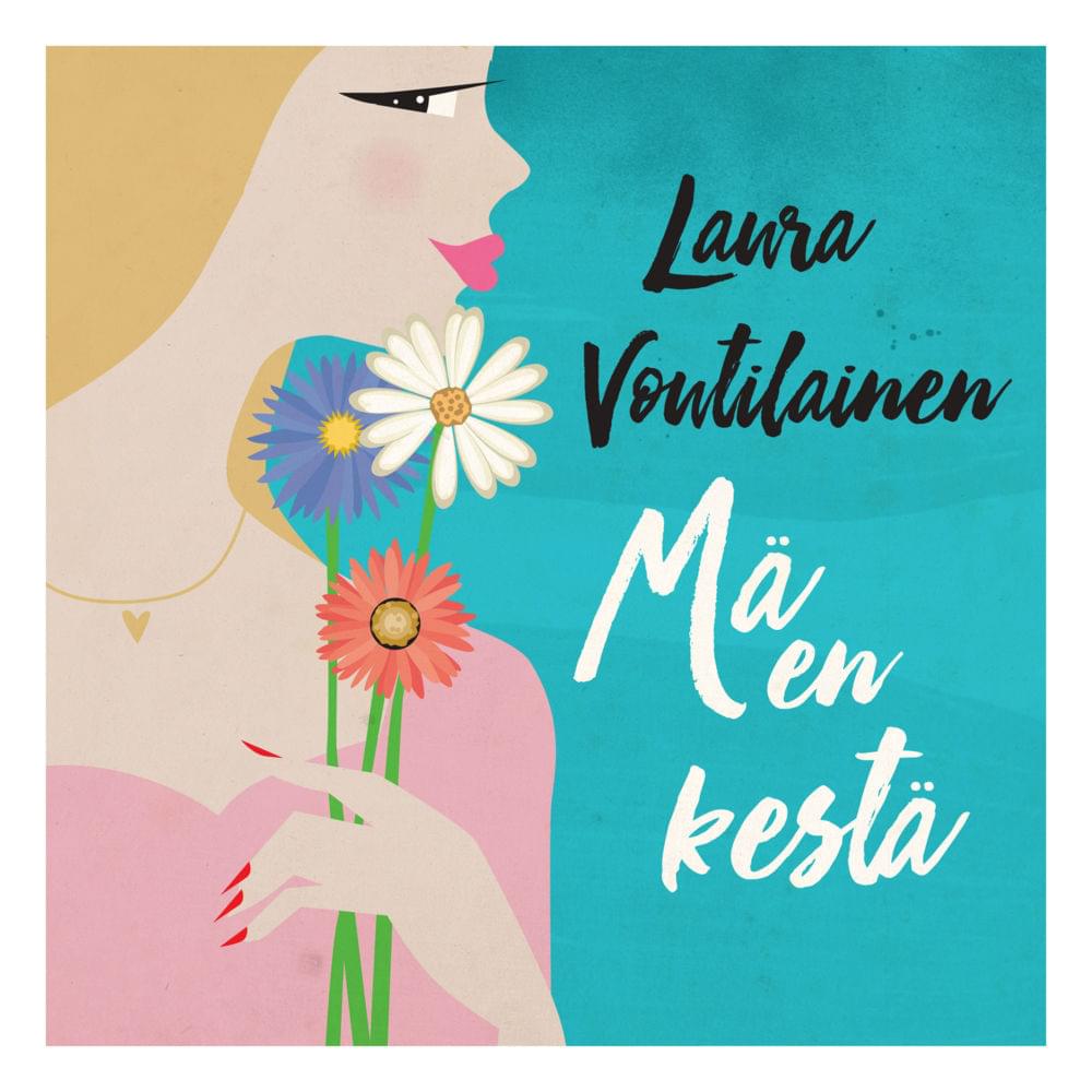 Mä En Kestä by Laura Voutilainen