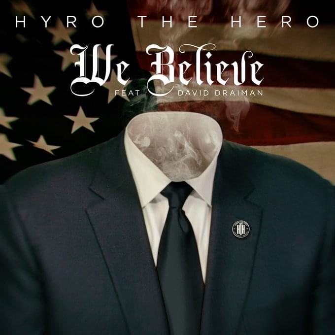 We Believe by Hyro The Hero