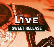 Album cover art for "Sweet Release" by LIVE