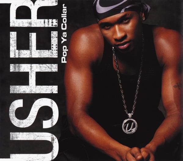 Album cover art for "Pop Ya Collar" by USHER