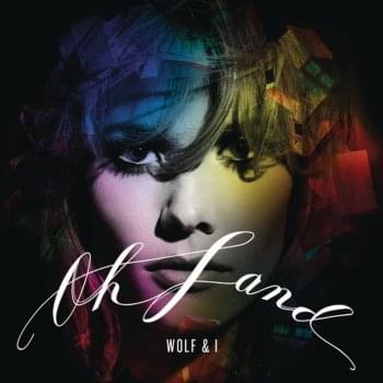 Wolf & I by Oh Land