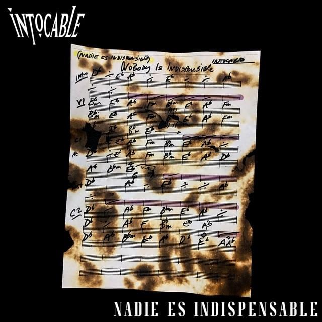 Album cover art for "Nadie Es Indispensable" by Intocable