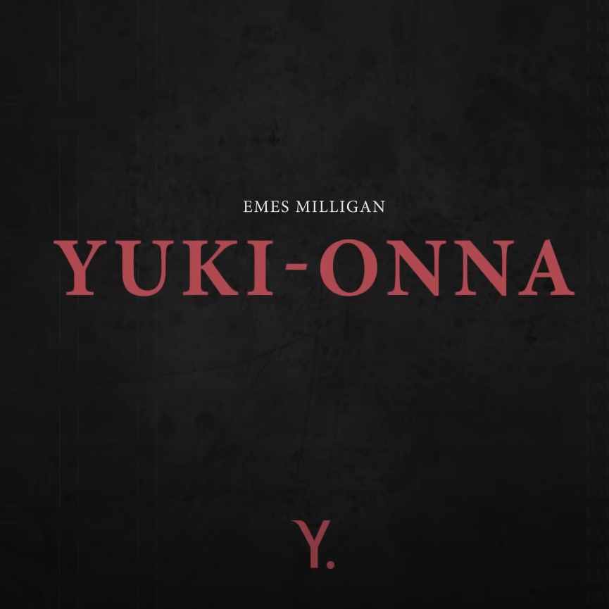 Album cover art for "YUKI-ONNA" by Emes Milligan